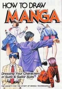 How To Draw Manga: v.40 Dressing Your Characters In Suits and Sailor Suits (h�ftad)
