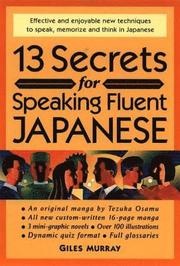 13 Secrets for Speaking Fluent Japanese (h�ftad)