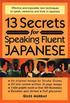 13 Secrets for Speaking Fluent Japanese