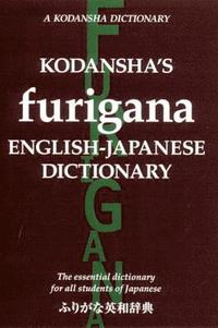 Kodansha's Furigana English-Japanese Dictionary (h�ftad)