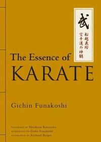 The Essence of Karate (h�ftad)