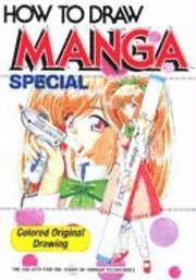 How To Draw Manga Special Coloured Original Drawing (h�ftad)