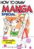 How To Draw Manga Special Coloured Original Drawing