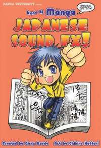 Kana De Manga: Japanese Sound FX! (inbunden)