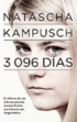3,096 Dias: El Infierno de una Nina Secuestrada Durante 8 Anos = 3,096 Days