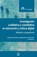 Investigación cualitativa y cuantitativa en educación y cultura digital