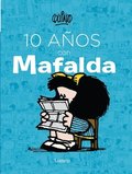 10 Aos Con Mafalda / 10 Years with Mafalda