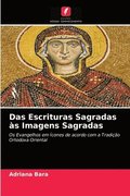 Das Escrituras Sagradas as Imagens Sagradas