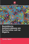 Resistencia Antimicrobiana em Escherichia coli na Nigeria