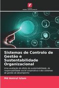 Sistemas de Controlo de Gestao e Sustentabilidade Organizacional