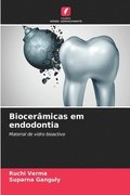 Bioceramicas em endodontia