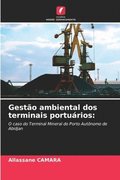 Gestao ambiental dos terminais portuarios