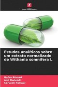 Estudos analticos sobre um extrato normalizado de Withania somnifera L