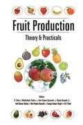 Fruit Production: Theory and Practicals