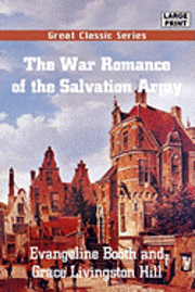 War Romance Of The Salvation Army (h�ftad)
