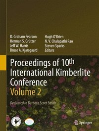 Proceedings of 10th International Kimberlite Conference: Volume One D Graham Pearson, Herman S Grutter, Jeff W Harris and Bruce A Kjarsgaard