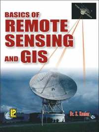 Basics Of Remote Sensing And Gis (h�ftad)