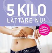 5 kilo l�ttare nu! (inbunden)