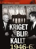 Kriget blir kallt