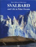Svalbard And Life In The Polar Oceans (inbunden)