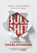 Bullshit: contra la charlatanerÿa