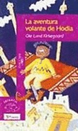 La Aventura Volante De Hodia (inbunden)