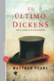 El Ultimo Dickens = The Last Dickens (h�ftad)