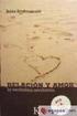Relacion y Amor: La Verdadera Revolucion [With CD (Audio)]