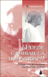 Puede Cambiar la Humanidad?: Dialogos de J. Krishnamurti Con Estudiosos Budistas