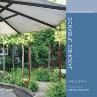 Jardines Urbanos = City Gardens (h�ftad)