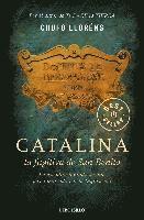 Catalina, la fugitiva de San Benito (inbunden)
