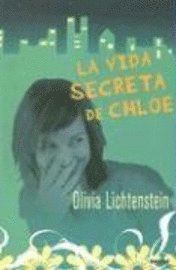 La Vida Secreta de Chloe (inbunden)