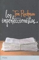 Los Imperfeccionistas = The Imperfectionists (inbunden)