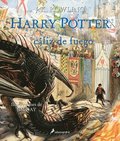 Harry Potter Y El Cliz de Fuego. Edicin Ilustrada / Harry Potter and the Goblet of Fire: The Illustrated Edition = Harry Potter and the Goblet of Fi