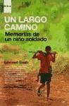Un Largo Camino: Memorias de un Nino Soldado = A Long Way Gone (h�ftad)