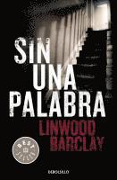 Sin una palabra / No Time For Goodbye (h�ftad)