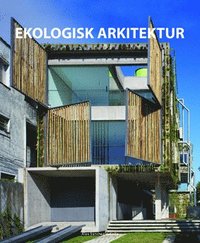 Atlas om ekologisk arkitektur (inbunden)