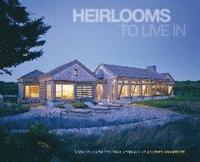 Heirlooms to Live in (inbunden)