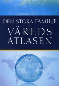 Den stora familjev�rldsatlasen (inbunden)