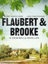 Flaubert & Brooke