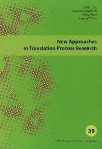 New Approaches in Translation Process Research (h�ftad)