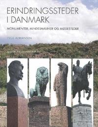 Erindringssteder I Danmark (inbunden)