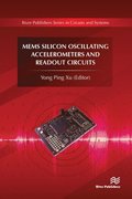MEMS Silicon Oscillating Accelerometers and Readout Circuits