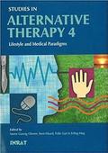 Studies in alternative therapy Lifestyle and medical paradigms