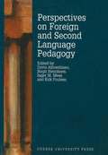 Perspectives on foreign and second language pedagogy
