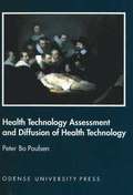 Health technology assessment and diffusion of health technology