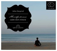 Mindfulness - Lugn och lycklig (ljudbok)