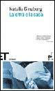 La citt� e la casa ()