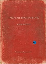 Yard Sale Photographs (inbunden)