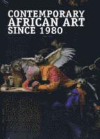 Contemporary African Art Since 1980 (inbunden)